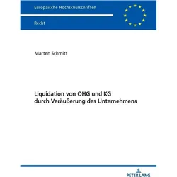Liquidation von OHG und KG durch Veräusserung des Unternehmens, Fachbücher von Marten Schmitt