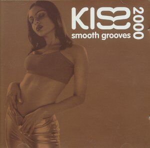 Various - Kiss Smooth Grooves 2000 - Preis vom 09.10.2026 07:28:09 h