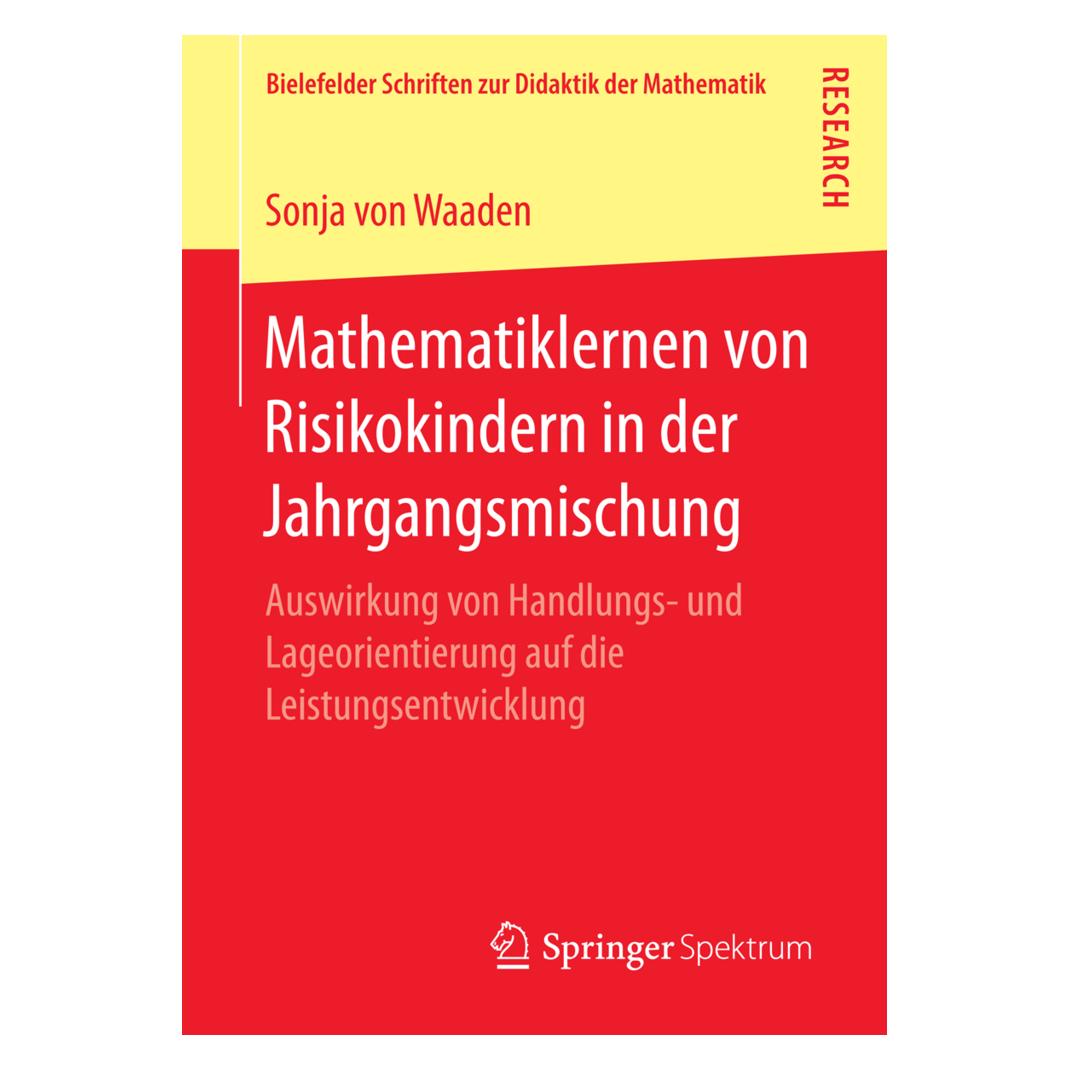 Springer Mathematiklernen von Risikokindern in der Jahrgangsmischung (Deutsch, Softcover, Sonja von Waaden) (7435429)
