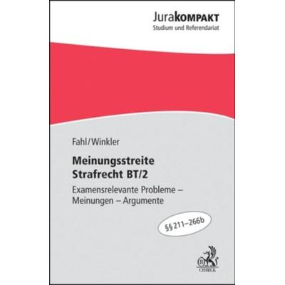 Meinungsstreite Strafrecht BT/2, Taschenbuch von Klaus Winkler,Christian Fahl, Beck Juristischer Verlag, 978-3-406-60493-5