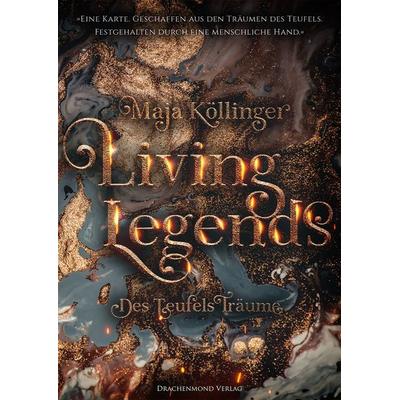 Living Legends, Paperback von Maja Köllinger, Drachenmond Verlag GmbH
