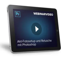Workshopvideo: Akt - Fotosetup und Retusche mit Photoshop