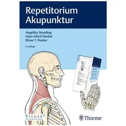 Repetitorium Akupunktur, Fachbücher von Angelika Steveling, Elmar T. Peuker, Hans Ulrich Hecker