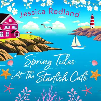Spring Tides at The Starfish Café - Jessica Redland, Audio, 9781801624206