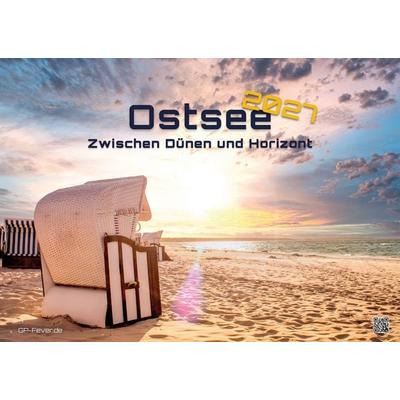 Ostsee - Zwischen Dünen und Horizont – Die Ostsee erleben - 2027 - Kalender DIN A3