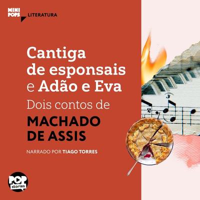 Cantiga de esponsais e Adão e Eva: Dois contos de Machado de Assis - Machado de Assis, Audio, 9786554111836