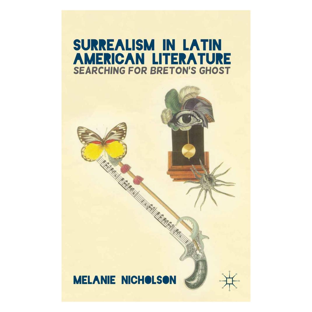 Springer Surrealism in Latin American Literature (Englisch, Softcover, M. Nicholson) (55872551)