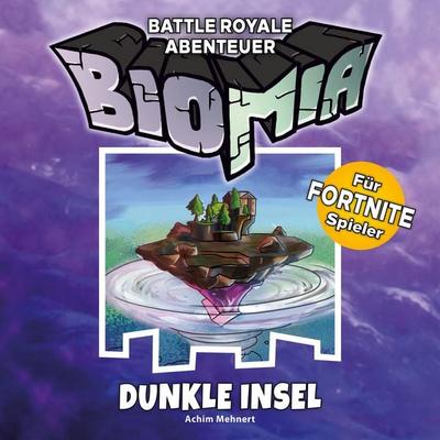 BIOMIA - Dunkle Insel - Achim Mehnert, Audio, 9783832880026