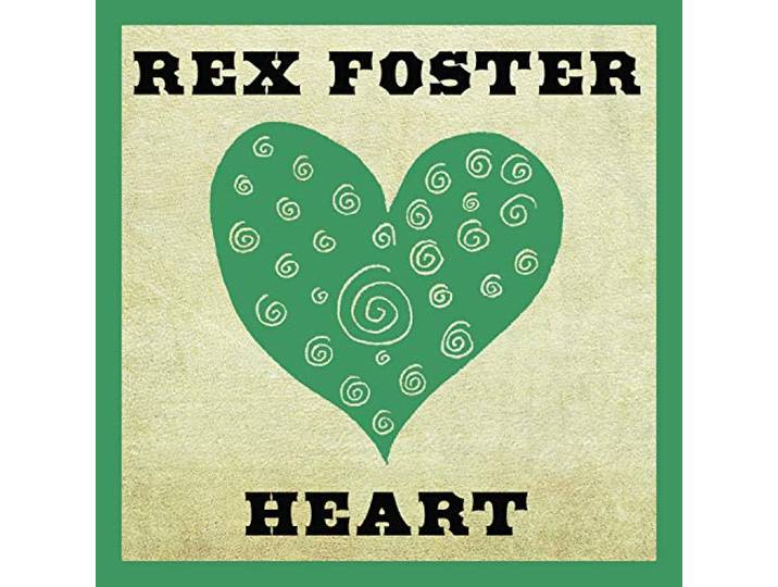 Rex Foster - Heart