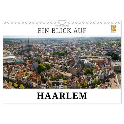 Ein Blick auf Haarlem (Wandkalender 2027 DIN A4 quer), CALVENDO Monatskalender