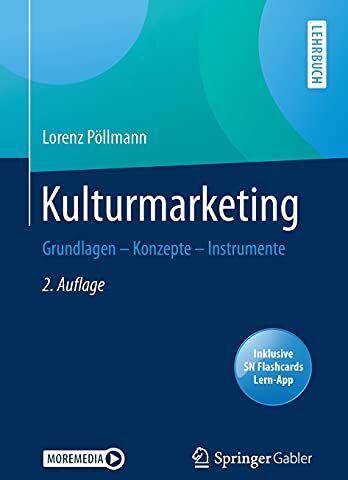 Lorenz Pöllmann - Kulturmarketing: Grundlagen – Konzepte – Instrumente - Preis vom 09.10.2026 07:28:09 h