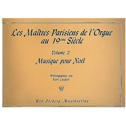 Pariser Orgelmeister des 19. Jahrhunderts Band 2 Musik für Weihnachten, Fachbücher von Kurt Lüders, Alexandre Guilmant, César Franck, Léon Boëllmann, Alexis Chauvet, Clément Loret, Louis James Alfred Lefébure-Wély, Alexandre Pierre Francois Boely