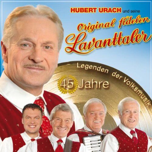 Hubert Urauch und seine orig. fidelen Lavanttaler - 45 Jahre-Legenden der Volksmusik - Preis vom 13.10.2026 19:28:25 h
