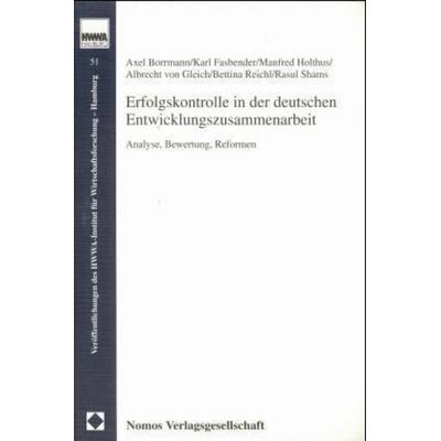 Erfolgskontrolle in der deutschen Entwicklungszusammenarbeit, Taschenbuch von Axel Borrmann,Karl Fasbender,Manfred Holthus,Albrecht Gleich,Bettina