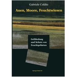 Auen, Moore, Feuchtwiesen, Fachbücher von Gabriele Colditz