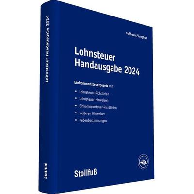 Lohnsteuer Handausgabe 2024, Gebundene Ausgabe von Sabine Nussbaum,Christoph Jungblut, Stollfuß Verlag