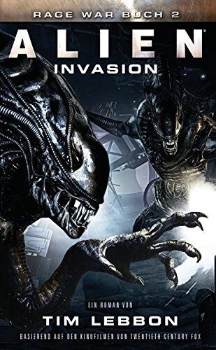 Tim Lebbon - ALIEN: INVASION: SciFi-Thriller (Rage War) - Preis vom 09.10.2026 07:28:09 h