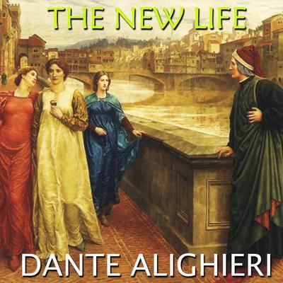 The New Life - Dante Alighieri, Audio, 4099995498349
