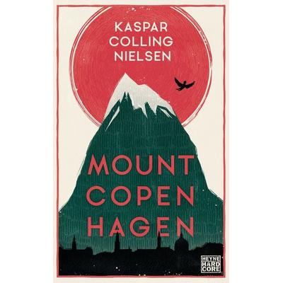 Mount Copenhagen, Gebundene Ausgabe von Kaspar Colling Nielsen, Heyne