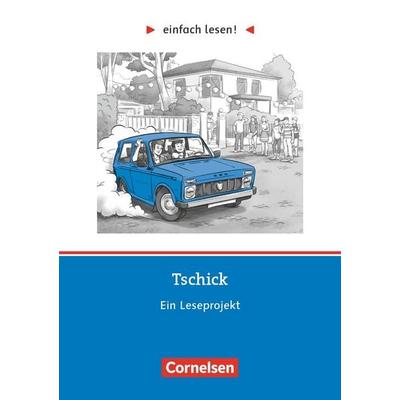 Einfach lesen! Niveau 3 - Tschick, Taschenbuch von Wolfgang Herrndorf,Cornelia Witzmann, Cornelsen Verlag