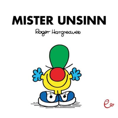 Mister Unsinn, Taschenbuch von Roger Hargreaves, Rieder, Susanna, 978-3-946100-12-6