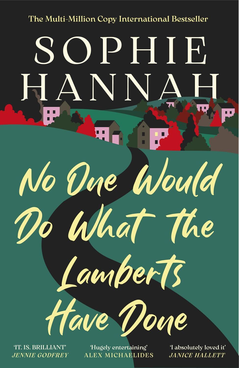 Sophie Hannah - No One Would Do What The Lamberts Have Done - Preis vom 11.10.2026 15:43:13 h