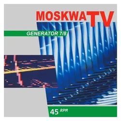 ZYX Music, Schallplatten, Moskwa TV:Generator 7/8,LP (Moskwa TV)