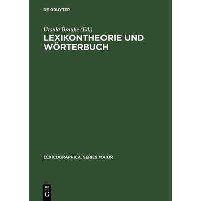 Lexikontheorie und Wörterbuch, Gebundene Ausgabe von , De Gruyter, 978-3-484-30944-9
