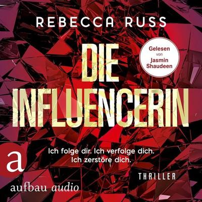 Die Influencerin - Rebecca Russ, Audio, 9783757013387