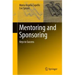 Mentoring and Sponsoring, Fachbücher von Maria Angela Capello, Eve Sprunt