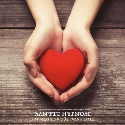 Sanfte Hypnose - Ein Geschenk für Deine Seele - Tanja Kohl, Audio, 4057664395986