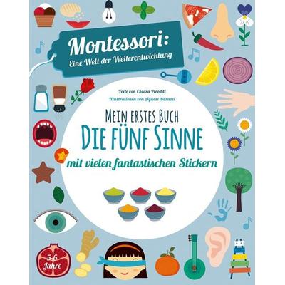 Mein erstes Buch: Die fünf Sinne, Taschenbuch von Chiara Piroddi, Edizioni White Star SrL