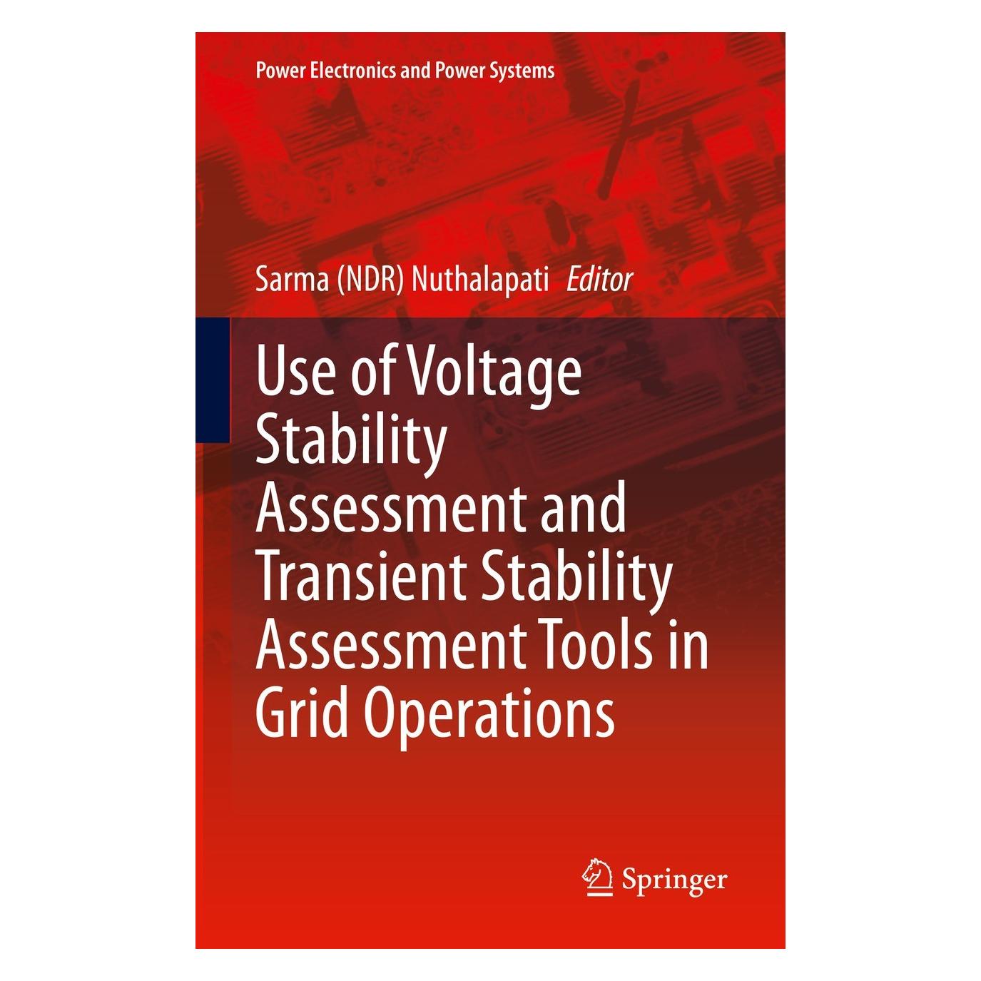Springer Use of Voltage Stability Assessment and Transient Stability Assessment Tools in Grid Operations (Englisch, Hardcover, Sarma (NDR) Nuthalapati) (9783030674816)
