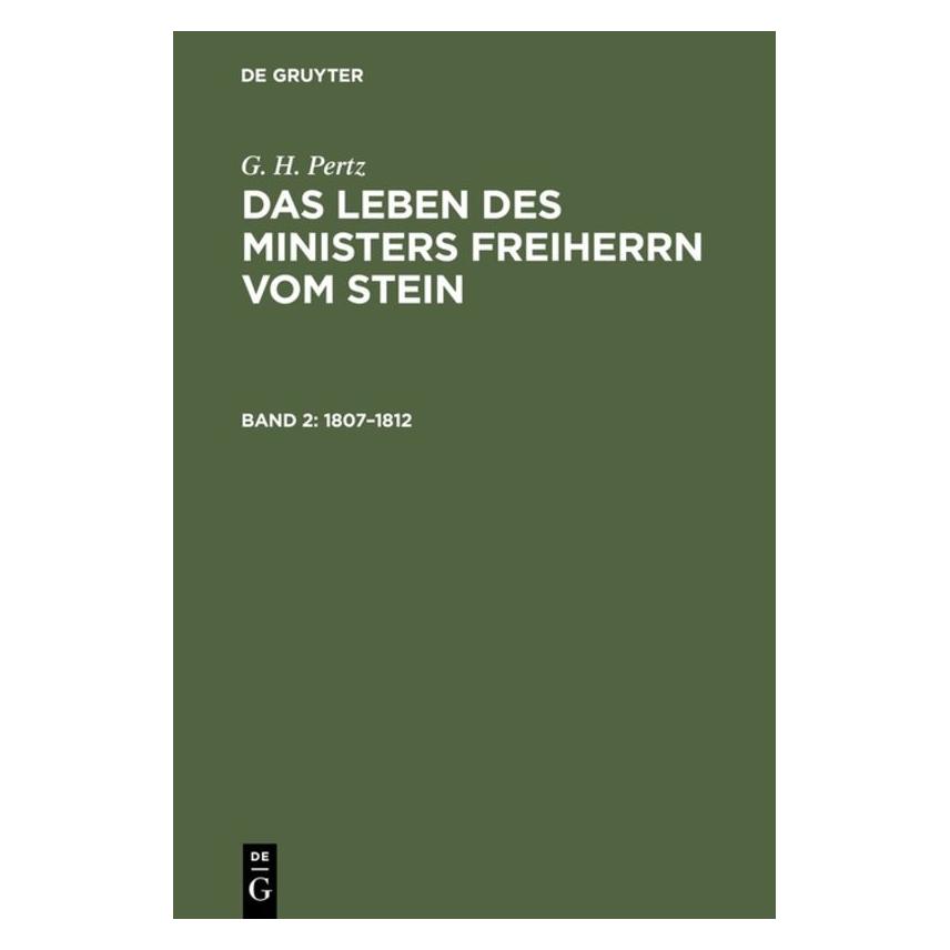 De Gruyter Pertz:1807-1812 (Deutsch, Hardcover, G. H. Pertz, Georg Heinrich Pertz) (67773408)