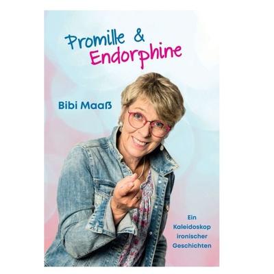 Promille und Endorphine, Gebundene Ausgabe von Bibi Maass, Tredition, 978-3-347-08595-4