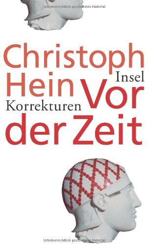 Christoph Hein - Vor der Zeit: Korrekturen - Preis vom 18.10.2026 19:22:15 h