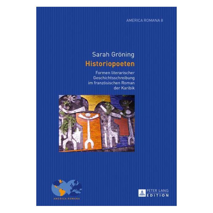 Peter Lang Gröning:Historiopoeten (Deutsch, Hardcover, Sarah Gröning) (67838596)