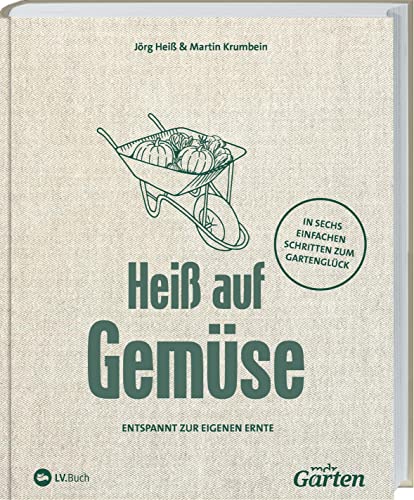 Jörg Heiß Martin Krumbein - MDR Garten - Heiß auf Gemüse: Entspannt zur eigenen Ernte. Ob Hochbeet oder Kleingarten: erfolgreich eigenen Gemüsegarten anlegen. Mit Tipps zu Anbau, Pflanzenauswahl, Mischkultur & Pflanzenschutz. - Preis vom 14.10.2026 23:07: