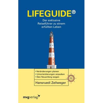 Lifeguide, Taschenbuch von Hansruedi Zellweger, Mvg, 978-3-86882-421-6
