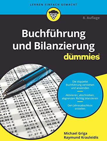 Michael Griga - Buchführung und Bilanzierung für Dummies - Preis vom 12.10.2026 11:37:12 h