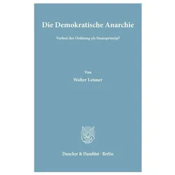 Die Demokratische Anarchie, Fachbücher von Walter Leisner