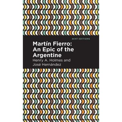 Martín Fierro, Taschenbuch von José Hernández,Henry A. Holmes, Ingram Publishers Services, 978-1-5132-8254-1