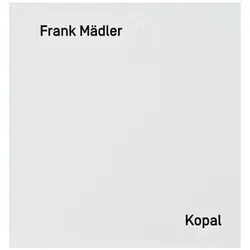 Frank Mädler. Kopal, Fachbücher von Insa Wilke