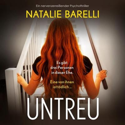 Untreu - Natalie Barelli, Audio, 9781836186243