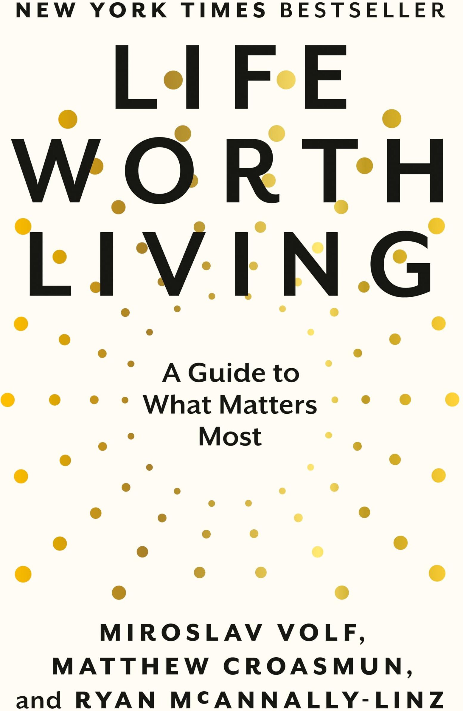 Miroslav Volf - Life Worth Living: A Guide to What Matters Most - Preis vom 18.10.2026 19:22:15 h