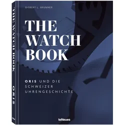 The Watch Book - Oris, Ratgeber von Gisbert L. Brunner