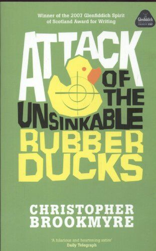 Christopher Brookmyre - Attack of the Unsinkable Rubber Ducks - Preis vom 09.10.2026 07:28:09 h