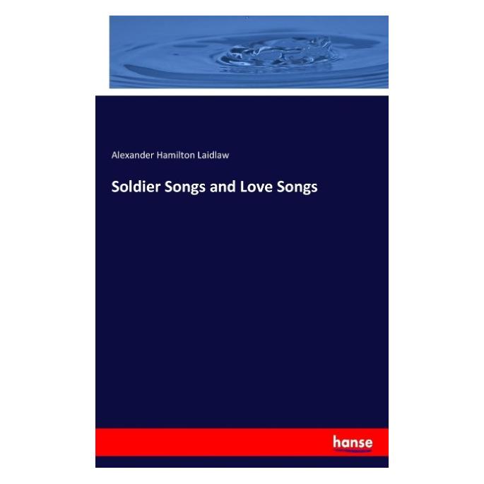 Hansebooks Soldier Songs and Love Songs (55941601)