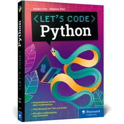 Let’s code Python, Fachbücher von Hauke Fehr, Stephan Elter