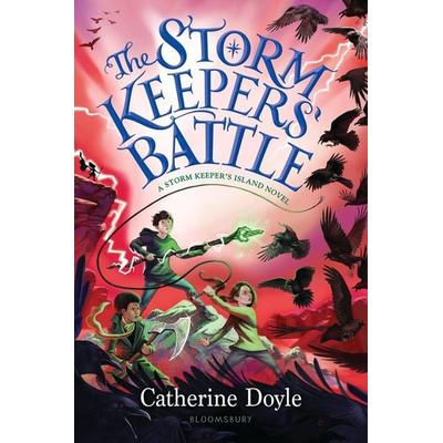 The Storm Keepers' Battle, Gebundene Ausgabe von Catherine Doyle, Bloomsbury Academic, 978-1-5476-0275-9